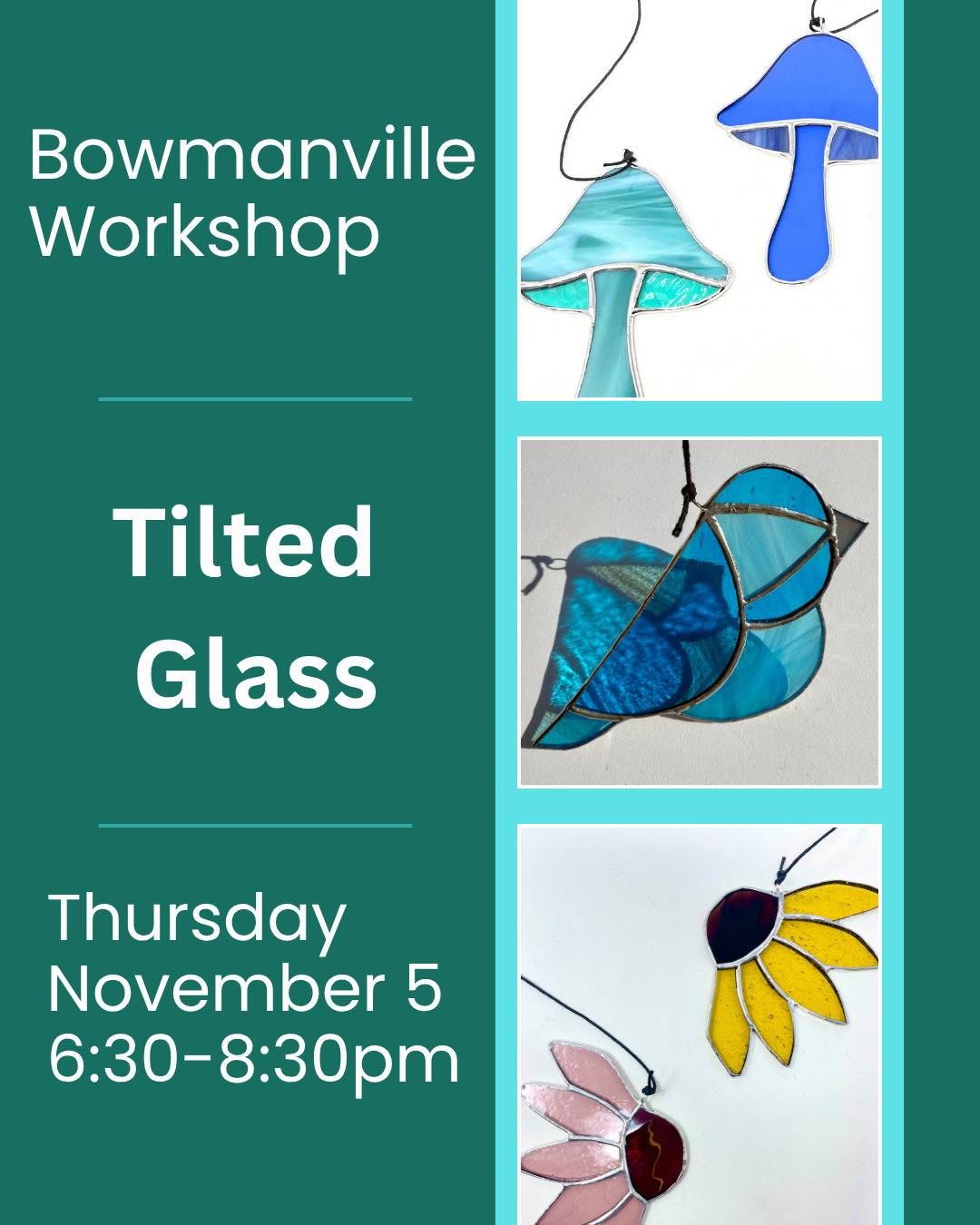 BOWMANVILLE Intro to Stained Glass Workshop at Tilted Glass Brewing Co, Thursday November 5th, 6:30-8:30pm