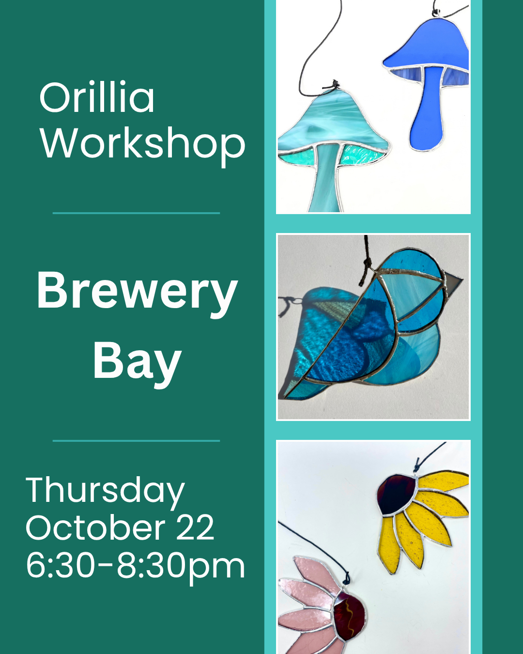 ORILLIA Intro to Stained Glass Workshop at Brewery Bay, Thursday October 22nd, 6:30-8:30pm