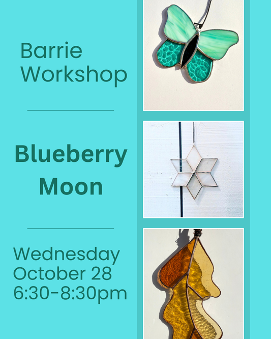 BARRIE Intro to Stained Glass Workshop at Blueberry Moon, Wednesday October 28th, 6:30-8:30pm